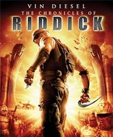 Фильм Хроники Риддика Смотреть Онлайн / Online Film The Cronicles Of Riddick [2004]